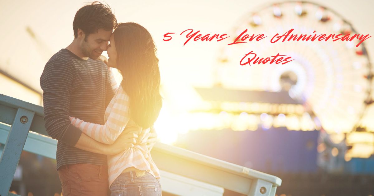 5-years-love-anniversary-quotes