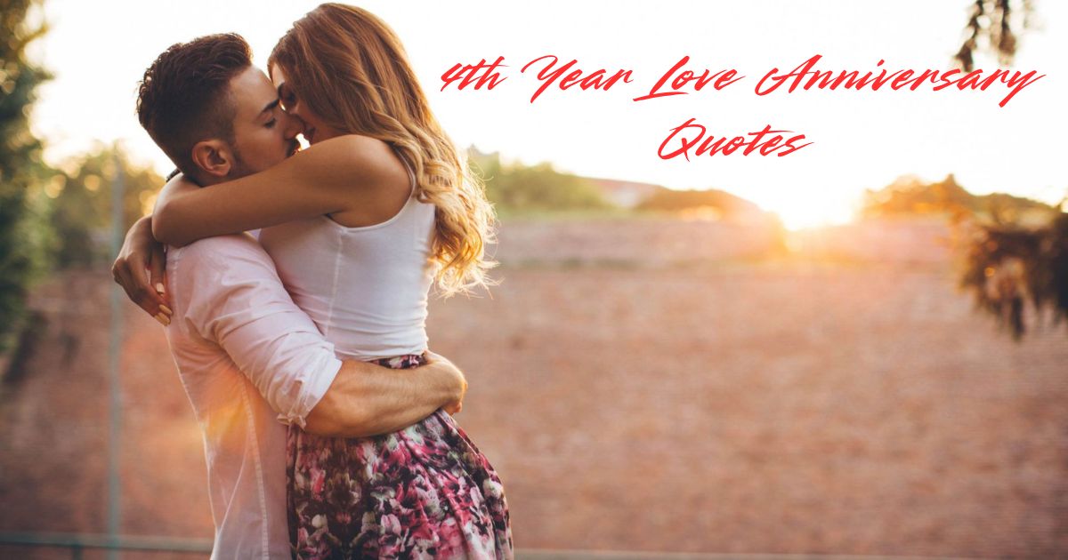 heartfelt-4th-year-love-anniversary-quotes