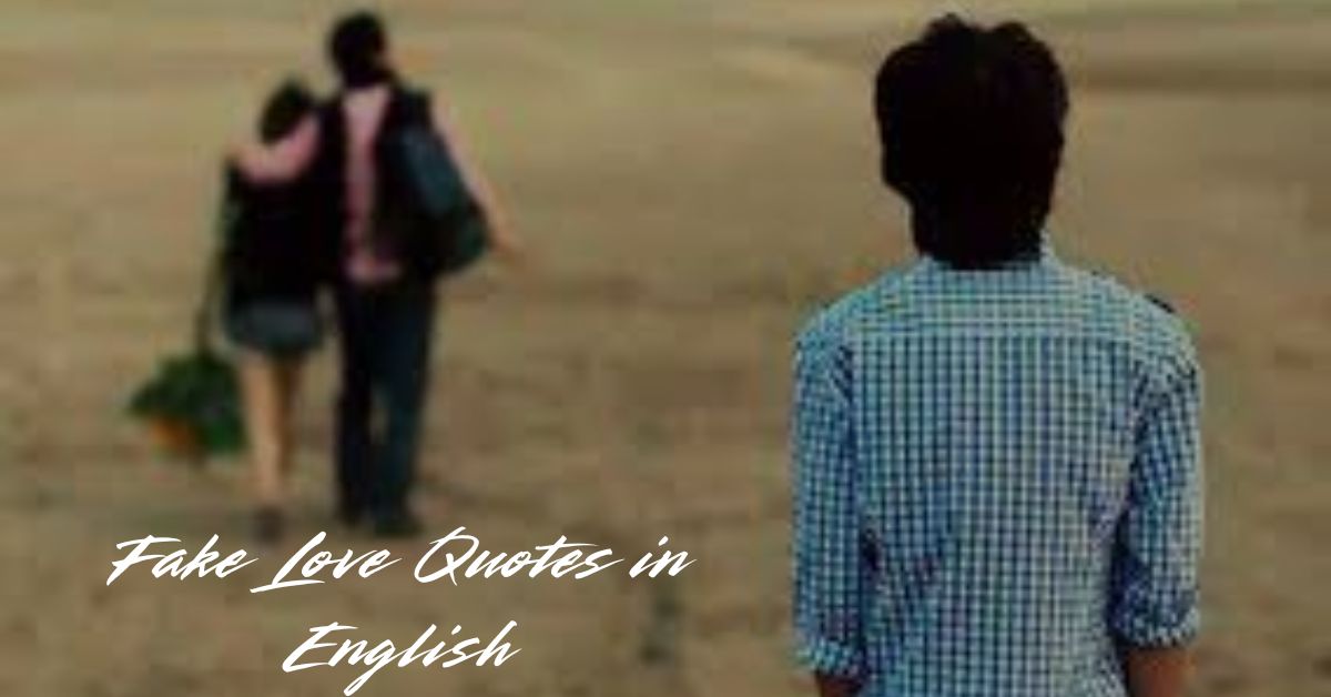 fake-love-quotes-in-english